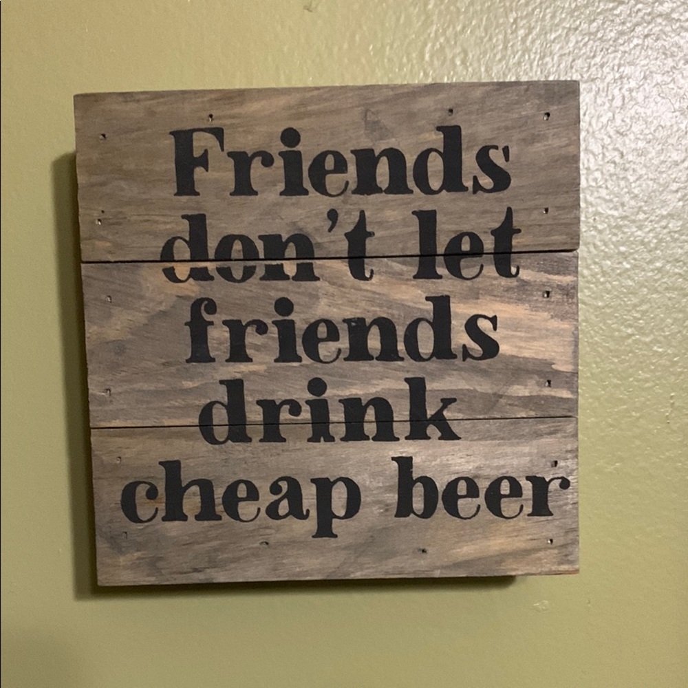 Rustic Wooden Sign with Funny Text